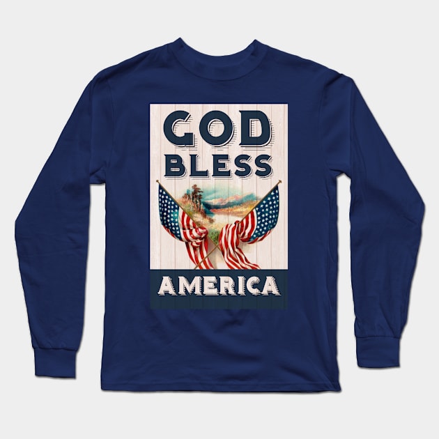 God Bless America Long Sleeve T-Shirt by PLAYDIGITAL2020